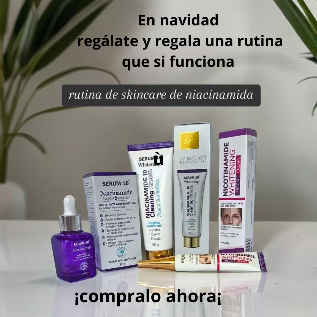 NIACINAMIDA "RUTINA COMPLETA" JABON, SERUM   CREMA ACLARANTE